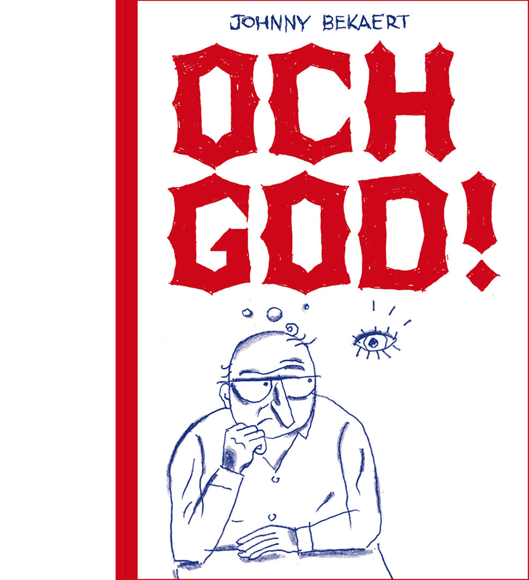 Graphic dialogua Och God! van Johnny Bekaert