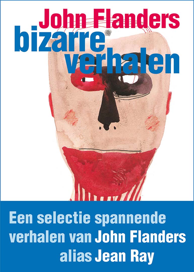Bizarre verhalen door John Flanders