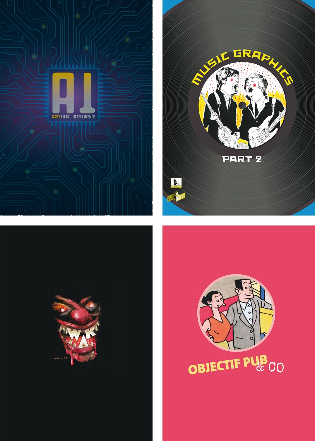 AI, Music Graphics II, War, Objectif Pub & co