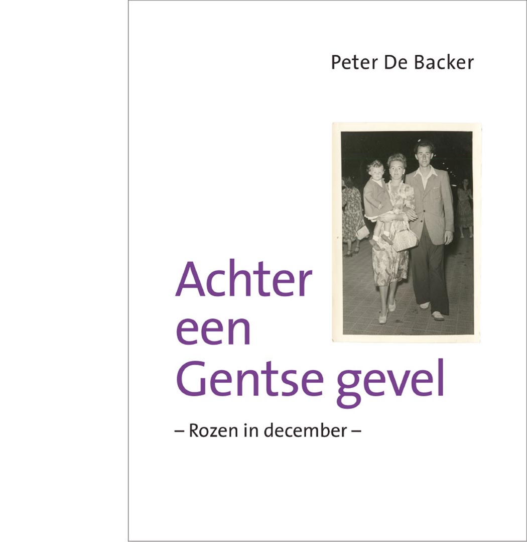 Boek Achter een Gentse gevel - deel 1 - Rozen in december